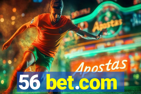 56 bet.com